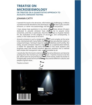 BOOK - TREATISE ON MICROSEISMOLOGY OR TREATISE ON A QUANTITATIVE APPROACH TO ACOUSTIC EMISSION TESTING